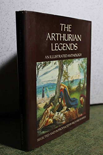 Beispielbild fr The Arthurian Legends: An Illustrated Anthology zum Verkauf von Jenson Books Inc