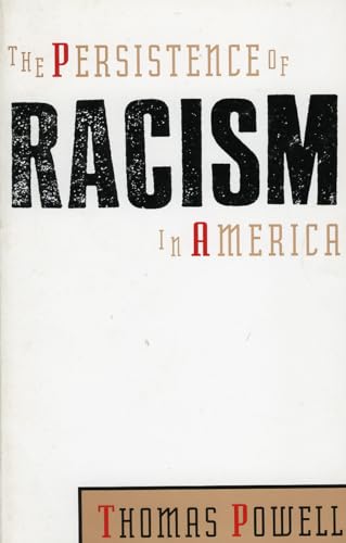 9780822630227: The Persistence of Racism in America
