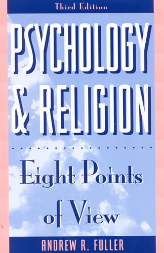 Imagen de archivo de Psychology and Religion: Eight Points of View (Littlefield Adams Quality Paperbacks) a la venta por WorldofBooks