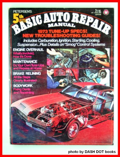 Stock image for Peterson's 5th Basic Auto Repair Manual 1973 Tune-up Specs! New Troubleshooting Guides! for sale by Hudson's Bookstore