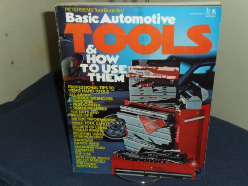 Stock image for Basic automotive tools (Petersen's tool book, no. 1) for sale by ThriftBooks-Atlanta