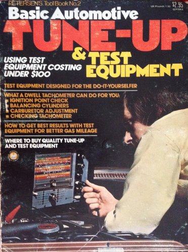 Stock image for Basic Automotive Tune-up & Test Equipment for sale by UHR Books