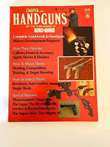 Cooper on Handguns: Complete Guidebook to Handguns (9780822700678) by Cooper, Jeff