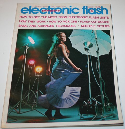 Stock image for Electronic flash photography (Petersen's how-to photographic library) for sale by HPB-Emerald