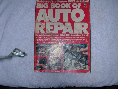 Stock image for Petersen's Big Book of Auto Repair 1982 for sale by Stillwaters Environmental Ctr of the Great Peninsula Conservancy