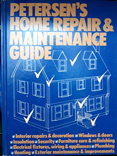 Imagen de archivo de Petersen's Home Repair & Maintenance Guide a la venta por HPB-Diamond