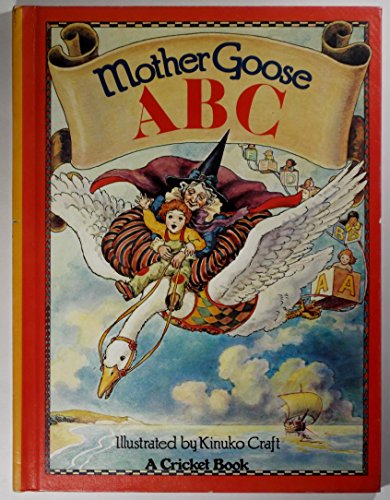 Imagen de archivo de Mother Goose ABC (A Cricket book) a la venta por Front Cover Books