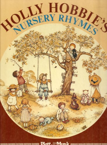 9780822872153: Holly Hobbie's Nursery Rhymes