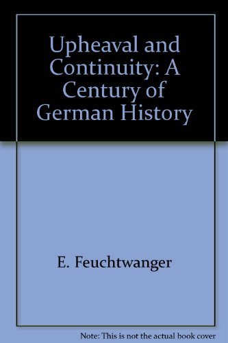 Beispielbild fr Upheaval and Continuity : A Century of German History zum Verkauf von Better World Books