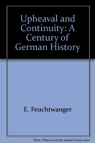 Stock image for Upheaval and Continuity : A Century of German History for sale by Better World Books
