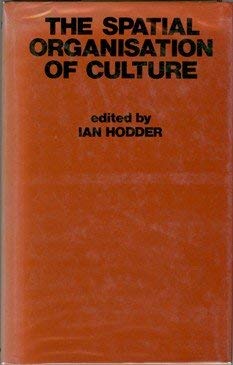 9780822911340: The Spatial Organisation of Culture (New approaches in archaeology)