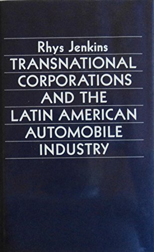 Beispielbild fr Transnational Corporations and the Latin American Automobile Industry zum Verkauf von Better World Books