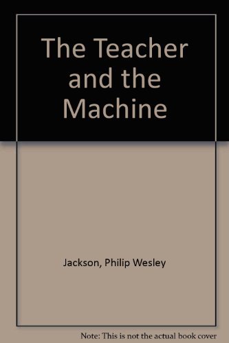 Imagen de archivo de The Teacher and the Machine a la venta por Better World Books
