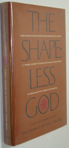 Stock image for The Shapeless God: Essays on Modern Fiction for sale by Discover Books