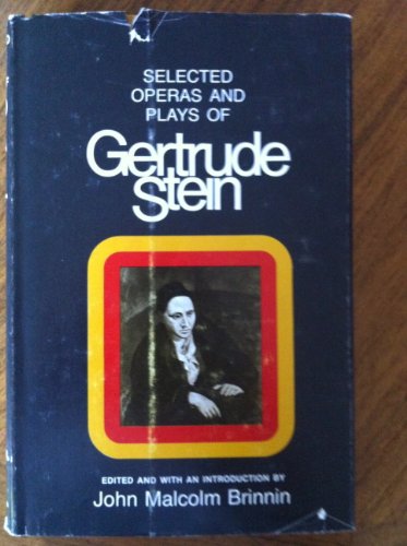 Beispielbild fr Selected Operas and Plays of Gertrude Stein zum Verkauf von Better World Books