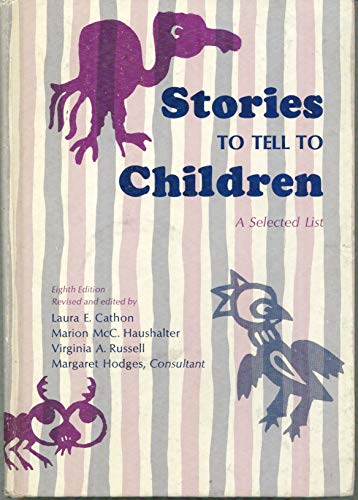 Beispielbild fr Stories to Tell Children-A Selected List zum Verkauf von General Eclectic Books