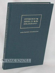 Raymond Chandler : A Descriptive Bibliography [new, in publisher's shrinkwrap]