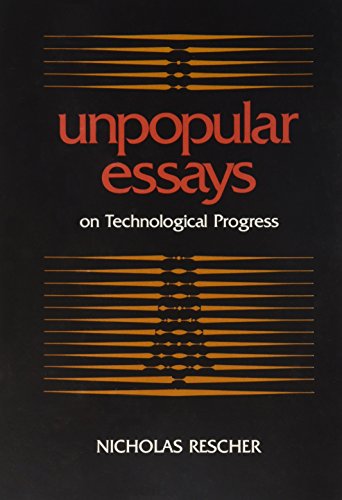 Beispielbild fr Unpopular Essays on Technological Progress zum Verkauf von Better World Books