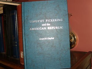Stock image for Timothy Pickering and the American Republic for sale by HPB-Red