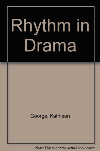 Stock image for Rhythm in Drama for sale by Alphaville Books, Inc.