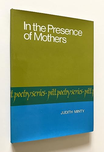 In the Presence of Mothers (Pitt poetry series)