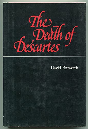 Imagen de archivo de The Death of Descartes a la venta por Better World Books: West