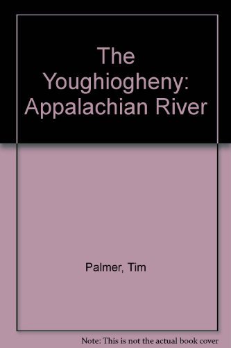 9780822934950: Youghiogheny: Appalachian River