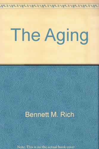 Stock image for The Aging : A Guide to Public Policy for sale by Better World Books