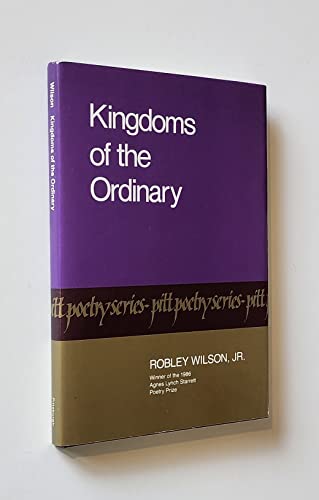9780822935575: Kingdoms of the Ordinary (Pitt Poetry Series)