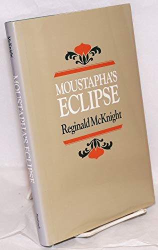 9780822935896: Moustapha's Eclipse