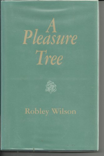 Stock image for A Pleasure Tree for sale by Books End Bookshop