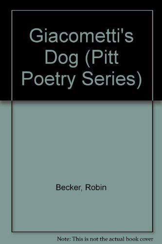 Giacometti's Dog (Pitt Poetry Series)