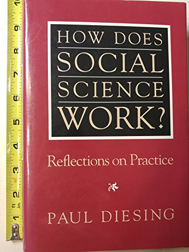 Stock image for How Does Social Science Work? : Reflections on Practice for sale by Better World Books