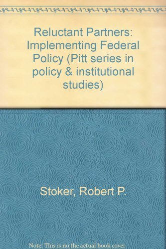 Beispielbild fr Reluctant Partners : Implementing Federal Policy zum Verkauf von Better World Books