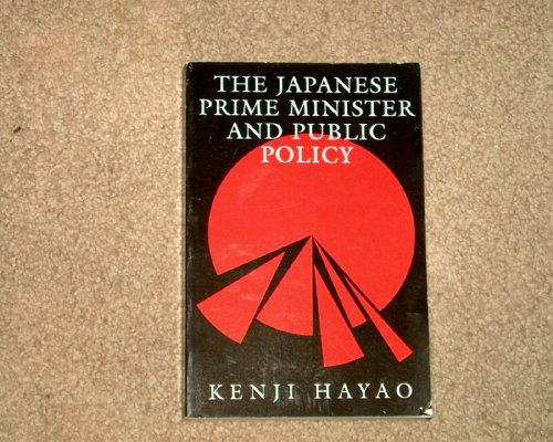 9780822937364: The Japanese Prime Minister and Public Policy (Pitt Series in Policy & Institutional Studies)