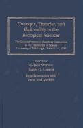 9780822939139: Concepts, Theories, and Rationality in the Biological Sciences: The Second Pittsburgh-Konstanz Colloquium in the Philosophy of Science University of ... in the Philosophy and History of Science)