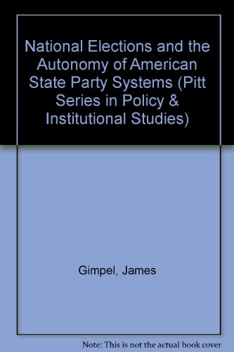 Beispielbild fr National elections and the autonomy of American state party systems. zum Verkauf von Kloof Booksellers & Scientia Verlag