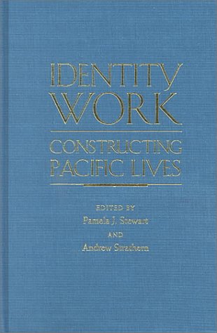 Stock image for Identity Work: Constructing Pacific Lives for sale by Books on the Web