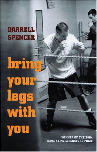 9780822942429: Bring Your Legs with You (Drue Heinz Literature Prize)