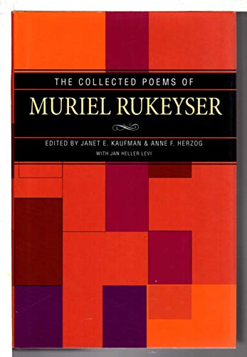 Beispielbild fr Collected Poems of Muriel Rukeyser zum Verkauf von Better World Books