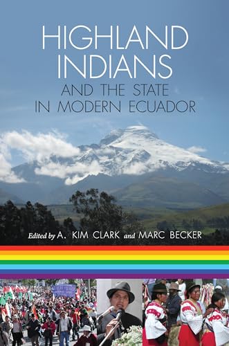 Beispielbild fr Highland Indians and the State in Modern Ecuador (Pitt Latin American Studies) zum Verkauf von Virginia Martin, aka bookwitch