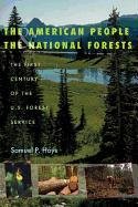 9780822943693: The American People and the National Forests: The First Century of the U.S. Forest Service