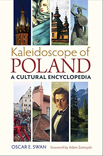 Beispielbild fr Kaleidoscope of Poland : A Cultural Encyclopedia zum Verkauf von Better World Books