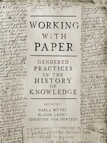 Imagen de archivo de Working with Paper: Gendered Practices in the History of Knowledge a la venta por Midtown Scholar Bookstore