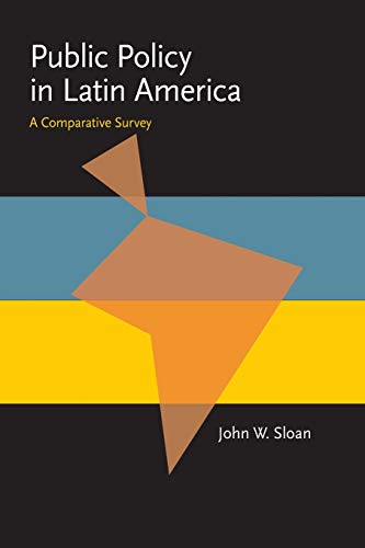 9780822948001: Public Policy in Latin America: A Comparative Survey (Pitt series in policy & institutional studies)
