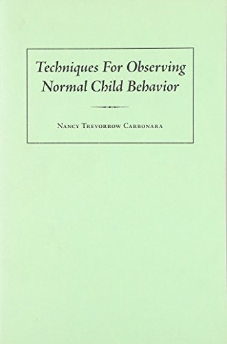 Stock image for Techniques for Observing Normal Child Behavior for sale by ThriftBooks-Atlanta