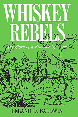 Beispielbild fr Whiskey Rebels : The Story of a Frontier Uprising zum Verkauf von Better World Books