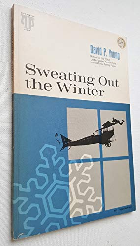 Sweating Out the Winter (Pitt Poetry Series) (9780822951728) by Young, David