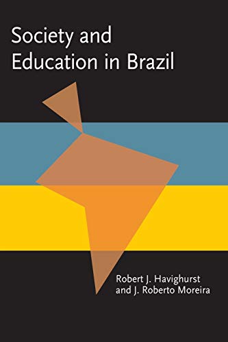 9780822952077: Society and Education in Brazil (Pitt Latin American Series)