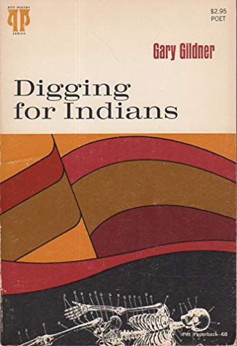 Imagen de archivo de Digging for Indians (Pitt Poetry Ser.) a la venta por Juniper Point Books